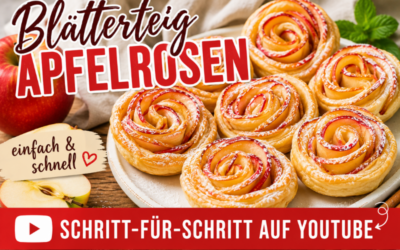 Blätterteig Apfelrosen – Rezept